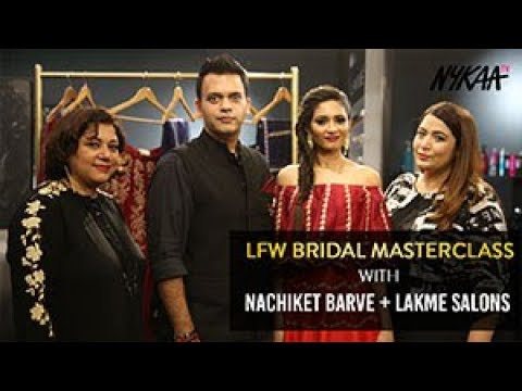 LFW Bridal Masterclass With Nachiket Barve + Lakmé Salons - LFW Bridal Masterclass With Nachiket Barve + Lakmé Salons