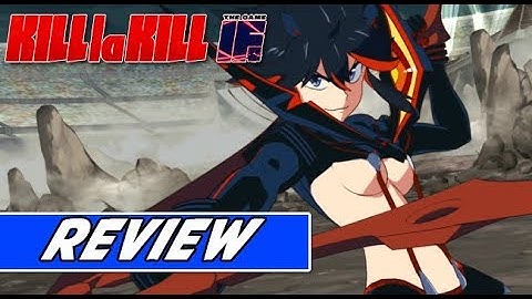 This Game Is Dead: Kill La Kill IF Review