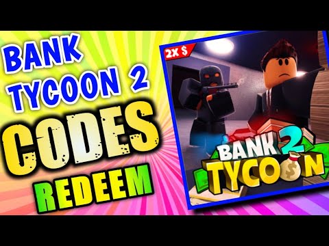 Roblox Bank Tycoon 2 Codes (December 2023)