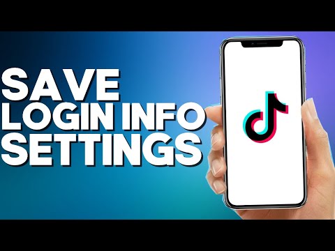 How to Enable Save Login Info on Tiktok Mobile