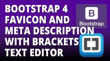 Bootstrap 4 - Favicon and Meta Description setup with Bootstrap 4 and Brackets text Editor