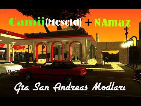 GTA San Andreas | Mod Paketleri | Namaz Kılma + Camii (Mescid) | Bölüm #5