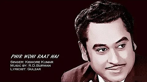 Phir Wohi Raat Hai (Kishore Kumar)