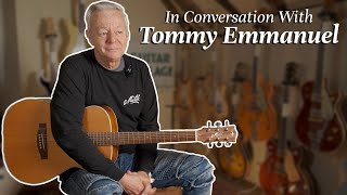 In Conversation With Tommy Emmanuel