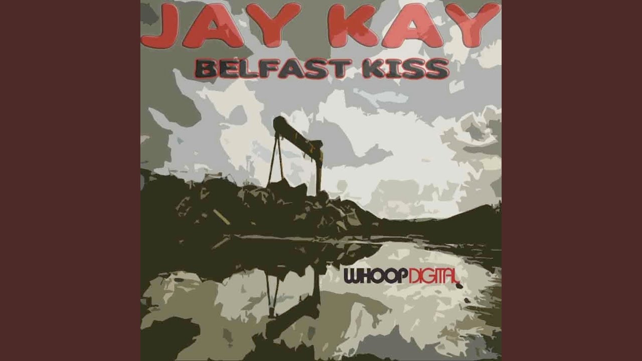 Belfast Kiss (Original Mix)
