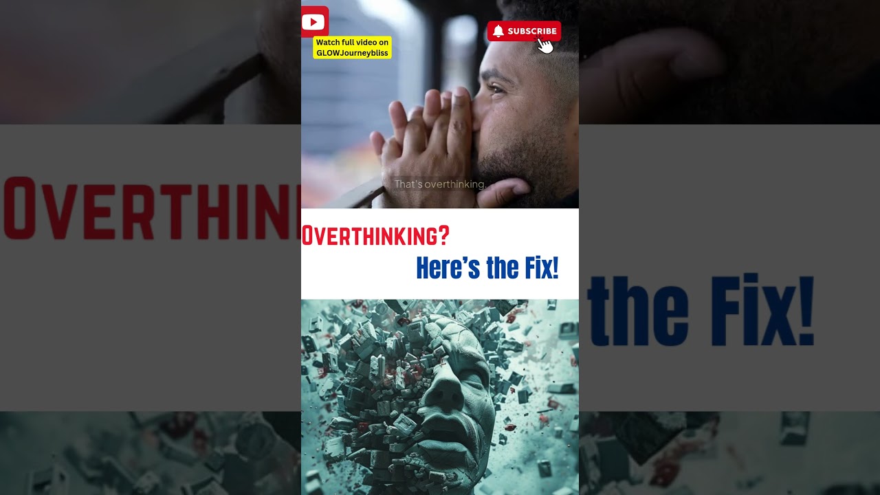 Overthinking? Here’s the Fix!  