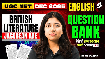 UGC NET English Literature Classes 2025 | British Literature - Jacobean Age UGC NET By Ayesha Mam