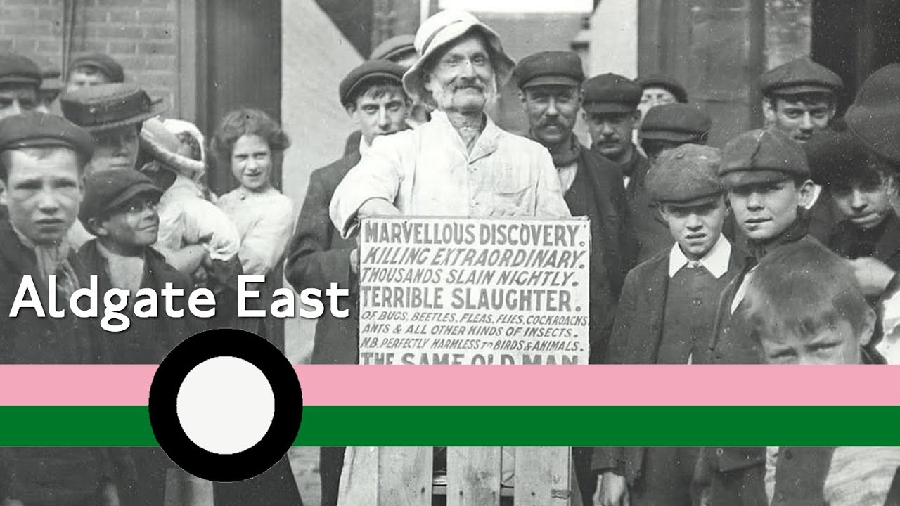 Aldgate East: The East End