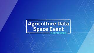 Gaia-X Agriculture Data Space Event - 6 September 2022
