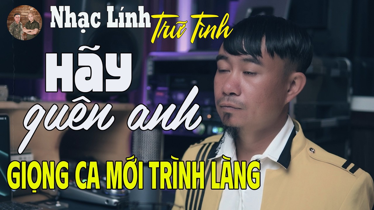 HÃY QUÊN ANH –LK Nhạc Lính Trữ Tình Bolero KHÔNG QUẢNG CÁO | Ai Nghe Cũng Phải 