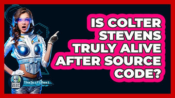 Is Colter Stevens Truly Alive After Source Code?