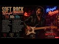70s 80s 90s Soft Rock 🌧 Songs For Lonely Rainy Nights