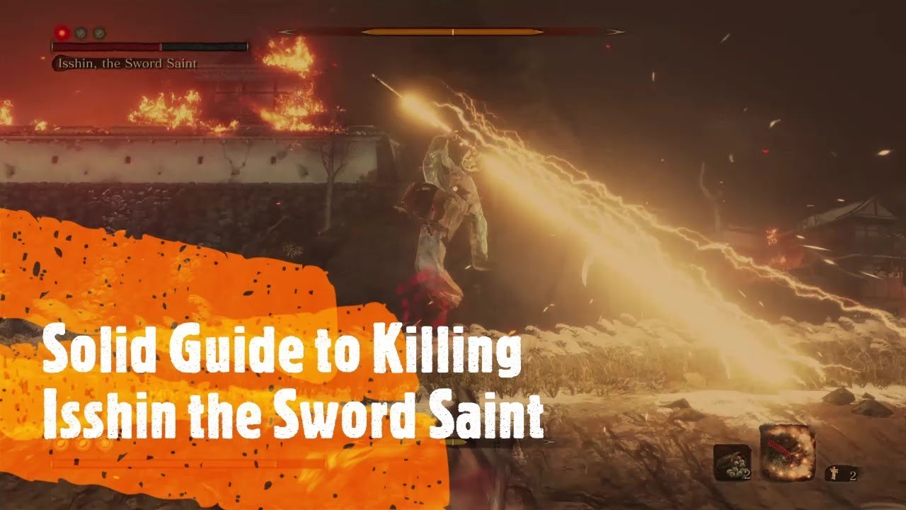 Sekiro Boss Guide - Isshin the Sword Saint - firecracker method