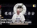 Pope visits Japan for first time in 38 years