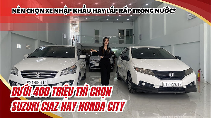 Suzuki ciaz vs honda city so sánh năm 2024