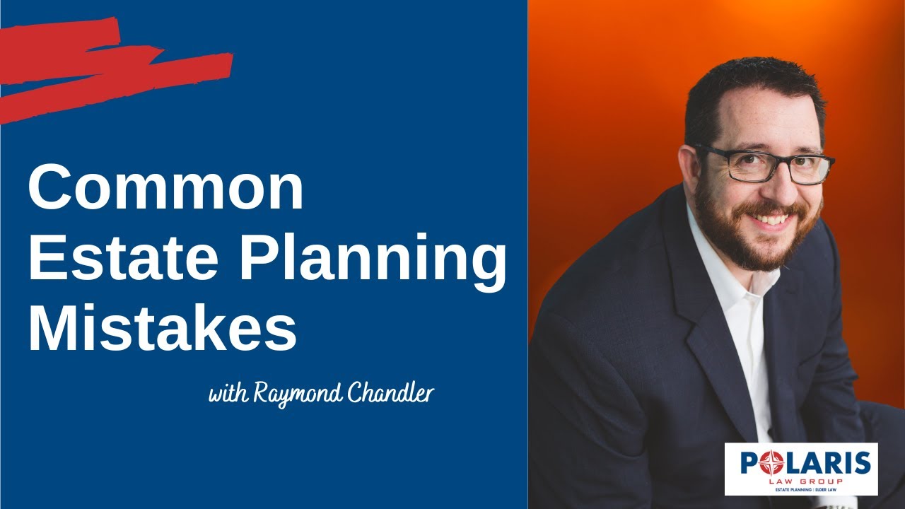 Common Estate Planning Mistakes YouTube