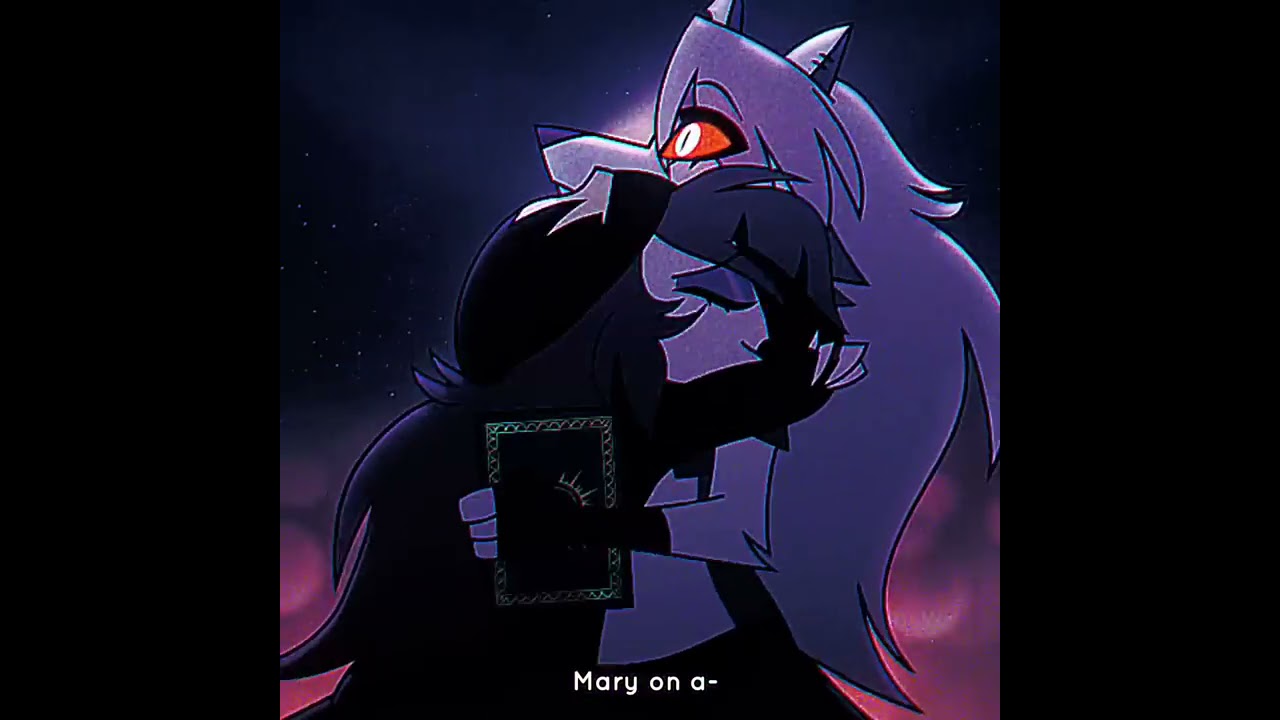 Helluva Boss S2E2 Edit Mary On A Cross Loona
