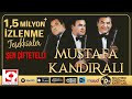 Mustafa Kandıralı - Şen Çiftetelli