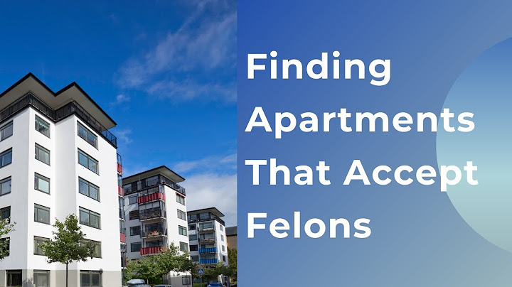 Places that rent to felons near me