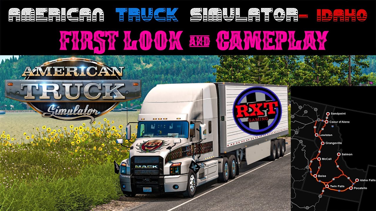 American Truck Simulator – IDAHO First Look & Gameplay  |  RxT GaminG.