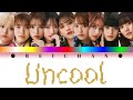 Girls2 : UNCOOL Lyrics