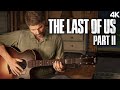 Joel Singing for Ellie [4K] The Last of Us Part II