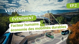 Facteurs Humains Économie Des Mobilités Durables Une Journée Immersive Chez Vedecom Ep.2