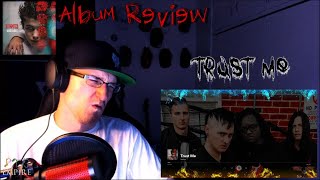 Tetrarch | Trust Me | (ALBUM REACTION) Finale