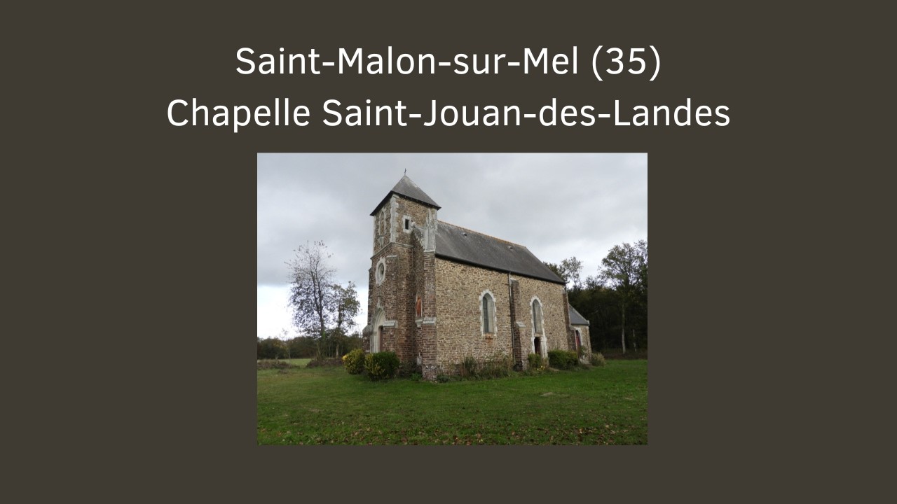 Saint-Malon-sur-Mel - Chapelle Saint-Jouan-des-Landes