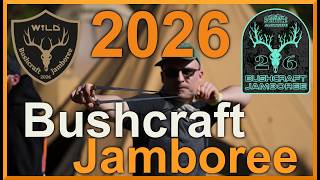 Bushcraft Jamboree 2026 I Das größte Bushcraft Festival Deutschlands ! Leichtle  Sprave  Blank Vogel