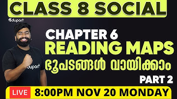 Class 8 Social Science Chapter 6 | Reading Maps - ഭൂപടങ്ങൾ വായിക്കാം Part 2 | Eduport Class 8