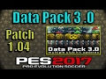 [PES 2017] Data Pack 3 (DLC 3) + Patch 1.04 | Updates