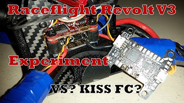 Raceflight Revolt V3 Experiment...vs KISS FC?