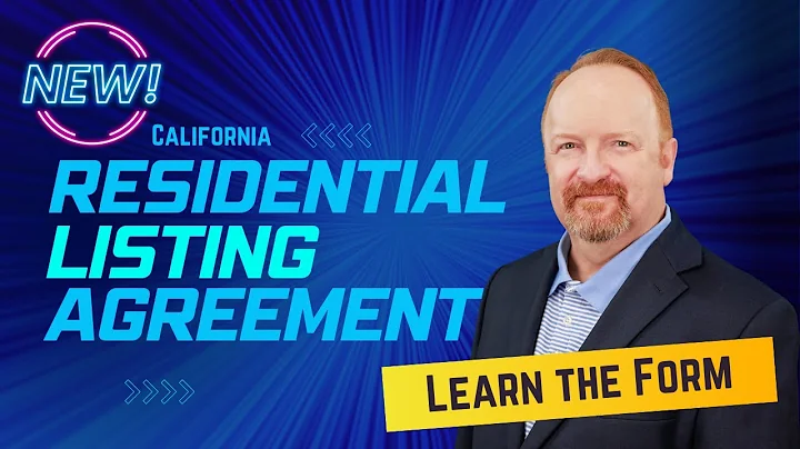 The new RLA - Residential Listing Agreement for California