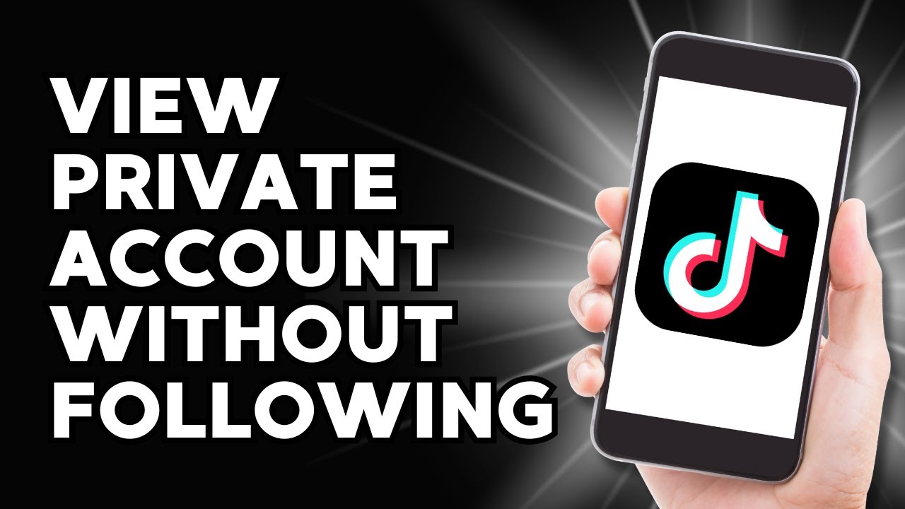 how-to-quickly-view-private-tiktok-account-without-following-youtube