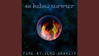 Video thumbnail of "40 Below Summer - God Complex"