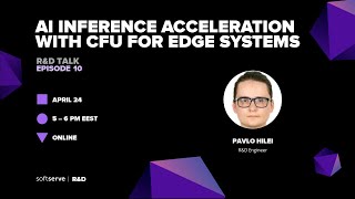 [R&D Talk #10] AI inference acceleration with CFU for edge systems