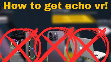 How to get echo vr in 2025 (no pc no phone no laptop)