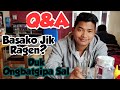 Singanirangko Aganchakani || (Q&A) Nara Basako Jik Ra'gen? Nangni Duk Ongbatsrangipa somaiko aganbo.