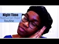 Night Time Hair Routine | Natural Hair