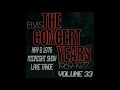 Elvis Presley -The Concert Years Vol. 33 - May 8, 1976 Full Album