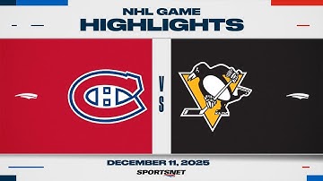 NHL Highlights | Canadiens vs. Penguins - December 11, 2025