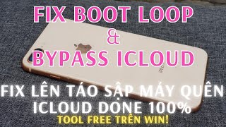 FIX iPhone Bị Lỗi Lên Táo Sập Quên iCloud - Fix BOOT LOOP & BYPASS iCloud DONE! TOOL Ramdisk FREE!