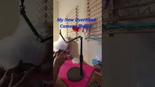 New Overhead Camera Holder @Sianscreateandsell #camerastuff #shorts #recording #reels