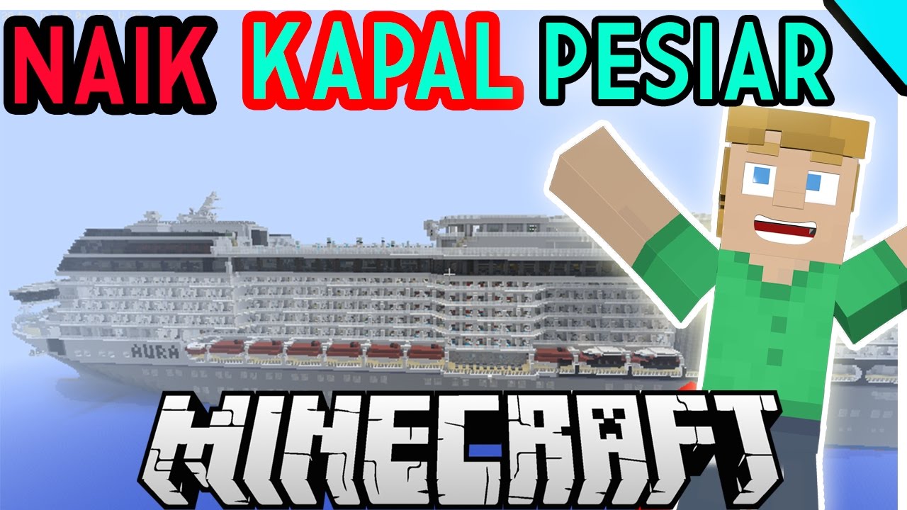 Naik Kapal Pesiar First Class Minecraft Indonesia YouTube