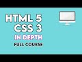 Html5 and css3 in depth full course