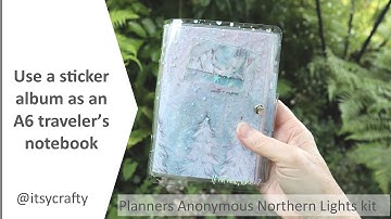 Use a sticker album as an A6 traveler