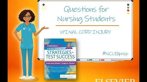 Questions for Nursing Students: Spinal Cord Injury