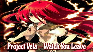 Project Vela - Watch You Leave [Sub español + Lyrics]