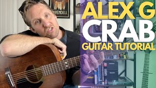 Crab by Alex G Guitar Tutorial - Guitar Lessons with Stuart!